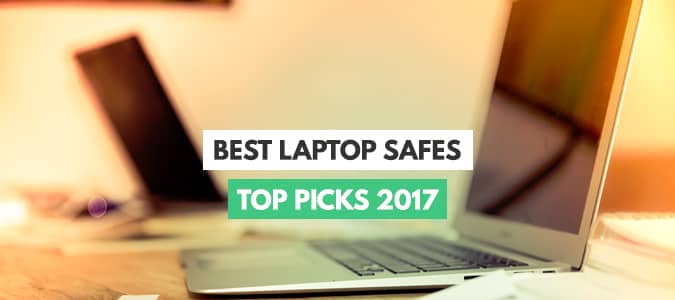 best laptop safe for dorms, home and office reviews - top picks 2017